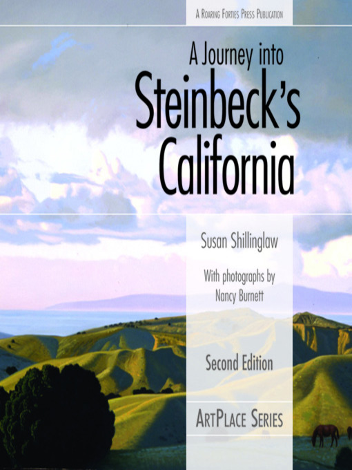 Title details for A Journey into Steinbeck's California by Susan Shillinglaw - Available